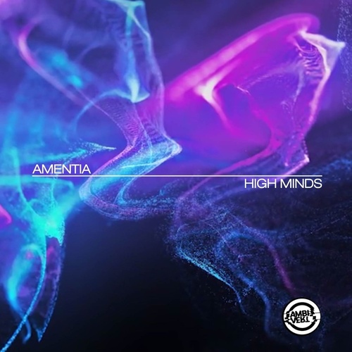 High Minds - Amentia [AV020]